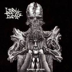 Internal Damage : Blindness and Denial